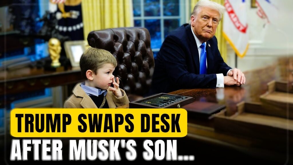 Trump Revamps Oval Office After Musk’s Son’s Desk Incident